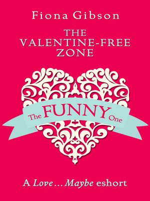 The Valentine-Free Zone - ebook